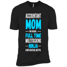 Load image into Gallery viewer, Accountant mom t-shirt Mother’s Day gifts ideas funny - Premium Short Sleeve T-Shirt
