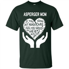 Load image into Gallery viewer, Asperger Mom Mother’s Day - Shirt