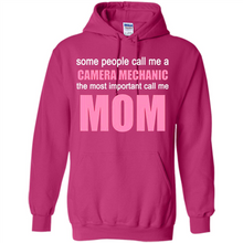 Load image into Gallery viewer, CAMERA MECHANIC The Most Important Call Me Mom Mother’s Day - Hoodie