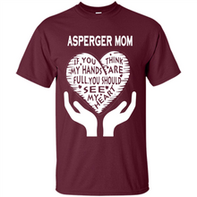 Load image into Gallery viewer, Asperger Mom Mother’s Day - Shirt