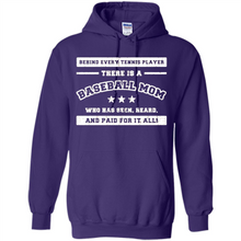 Load image into Gallery viewer, Behind Every Baseball Player, There Is A Baseball Mom. Who Has S Mother’s Day - Hoodie
