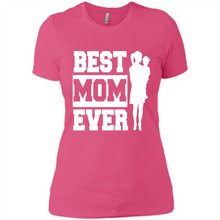 Load image into Gallery viewer, Best Mom Ever Mother’s Day - Ladies' Boyfriend T-Shirt