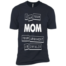 Load image into Gallery viewer, Argument Invalid Mom Mother’s Day - Premium Short Sleeve T-Shirt