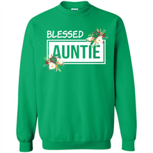 Load image into Gallery viewer, Blessed Auntie Funny Mother’s Day - Sweatshirt