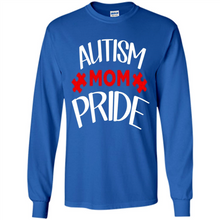 Load image into Gallery viewer, Autism mom pride Mother’s Day - Long Sleeve T-Shirt