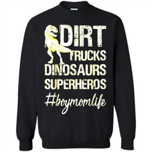 Load image into Gallery viewer, Dirt Trucks Dinosaurs Superheros boymomlife Tired - Sweatshirt