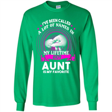 Load image into Gallery viewer, Aunt Is My Favorite Name Sweatshirt Mother’s Day Best Gift - Long Sleeve T-Shirt