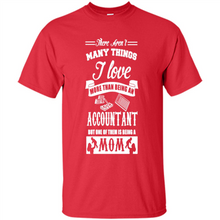 Load image into Gallery viewer, ACCOUNTANT Mother’s Day Gift ideas Funny - Shirt