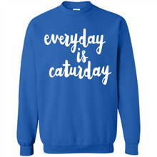 Load image into Gallery viewer, Cats T Shirt Hoodie Everyday Is Caturday Mother’s Day Gift ideas - Sweatshirt