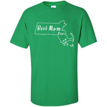Load image into Gallery viewer, Best Mom Ever Shirt Massachusetts Mothers Day - Shirt