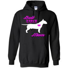Load image into Gallery viewer, Bull Terrier Mom – Cute Mother’s Day T-Shirt For Dog Lovers - Hoodie