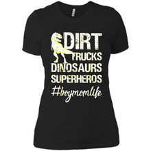 Load image into Gallery viewer, Dirt Trucks Dinosaurs Superheros boymomlife Tired - Ladies' Boyfriend T-Shirt