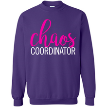 Load image into Gallery viewer, Chaos Coordinator mom is boss Mothers Day - Sweatshirt