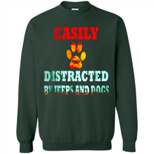 Load image into Gallery viewer, Easily Distracted By Jeeps And Dogs gift shirt for dog mom - Sweatshirt