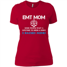 Load image into Gallery viewer, Emt Mom Some People Wait A Lifetime To Meet A Hero I Raised Mine Mother Day - Ladies' Boyfriend T-Shirt