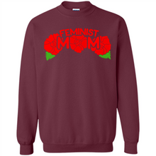 Load image into Gallery viewer, Feminist Mom Mother’s day Feminism - Sweatshirt