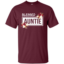 Load image into Gallery viewer, Blessed Auntie Funny Mother’s Day - Shirt