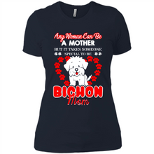 Load image into Gallery viewer, Any Woman Can Be A Mother But It Takes Someone Bichon Mom - Ladies' Boyfriend T-Shirt