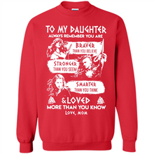 Load image into Gallery viewer, Always Remember Daughter Mom Viking - Sweatshirt