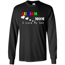 Load image into Gallery viewer, Autism mon t shirt Mothers Day - Long Sleeve T-Shirt