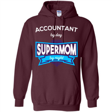 Load image into Gallery viewer, Accountant mom t-shirts Mother’s Day gifts ideas funny - Hoodie