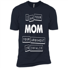 Load image into Gallery viewer, Argument Invalid Mom Mother’s Day - Premium Short Sleeve T-Shirt