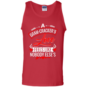 A Gram-Cracker’s Love Feels like nobody else’s Mother’ Day - Tank Top