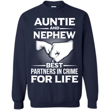 Load image into Gallery viewer, Auntie And Nephew – Best Partners In Crime For Life, Best mother’s day - Sweatshirt