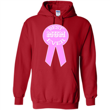 Load image into Gallery viewer, Best Mum Ever Mother’s Day gifts - Hoodie