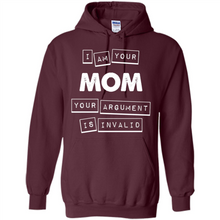 Load image into Gallery viewer, Argument Invalid Mom Mother’s Day - Hoodie