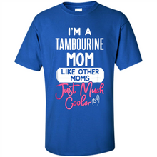 Load image into Gallery viewer, Cool Mothers Day T-Shirt Tambourine Mom - Shirt