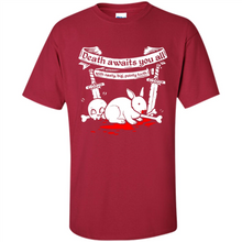 Load image into Gallery viewer, Death Awaits You All With Big Pointy Teeth - Shirt