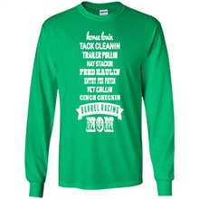 Load image into Gallery viewer, Barrel Racing Mom Mother’s Day - Long Sleeve T-Shirt