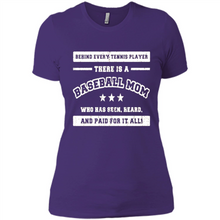 Load image into Gallery viewer, Behind Every Baseball Player, There Is A Baseball Mom. Who Has S Mother’s Day - Ladies' Boyfriend T-Shirt