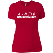 Load image into Gallery viewer, Auntie – I’ll Be There For You Sweatshirt – Funny Mother’s Day, Birthday Gift For Auntie - Ladies' Boyfriend T-Shirt