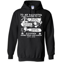 Load image into Gallery viewer, Always Remember Daughter Mom Viking - Hoodie