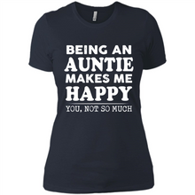 Load image into Gallery viewer, Being An Auntie Makes Me Happy, You Not So Much Funny mother’s day Gift - Ladies' Boyfriend T-Shirt
