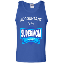 Load image into Gallery viewer, Accountant mom t-shirts Mother’s Day gifts ideas funny - Tank Top