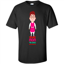 Load image into Gallery viewer, Best Mom Cartoon Character Mother’s Day - Shirt