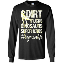 Load image into Gallery viewer, Dirt Trucks Dinosaurs Superheros boymomlife Tired - Long Sleeve T-Shirt