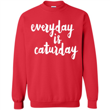 Load image into Gallery viewer, Cats T Shirt Hoodie Everyday Is Caturday Mother’s Day Gift ideas - Sweatshirt