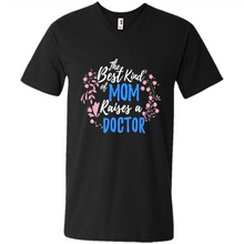 Load image into Gallery viewer, Best Kind Of Mom Raises A Doctor Long Sleeve Mother Day - Men's V-Neck