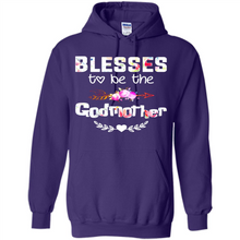 Load image into Gallery viewer, Blessed To Be Called Godmother Funny Mother’s Day, Godmother Gift - Hoodie