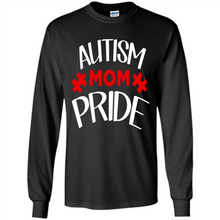 Load image into Gallery viewer, Autism mom pride Mother’s Day - Long Sleeve T-Shirt