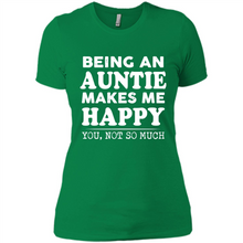 Load image into Gallery viewer, Being An Auntie Makes Me Happy, You Not So Much Funny mother’s day Gift - Ladies' Boyfriend T-Shirt