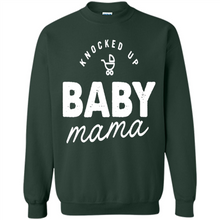 Load image into Gallery viewer, Baby Mama Tee Mother’s Day - Sweatshirt