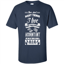 Load image into Gallery viewer, ACCOUNTANT Mother’s Day Gift ideas Funny - Shirt