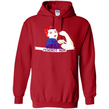 Load image into Gallery viewer, Feminist Mom mother’s day feminism 1 - Hoodie