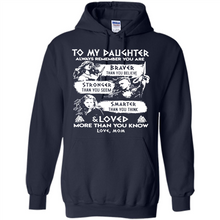 Load image into Gallery viewer, Always Remember Daughter Mom Viking - Hoodie