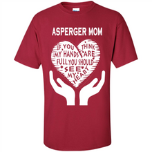 Load image into Gallery viewer, Asperger Mom Mother’s Day - Shirt